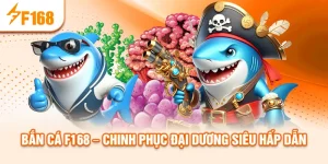 ban-ca-f168-–-chinh-phuc-dai-duong-sieu-hap-dan_62