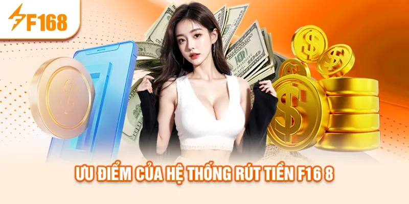 uu-diem-cua-he-thong-rut-tien-f16-8_51_11zon