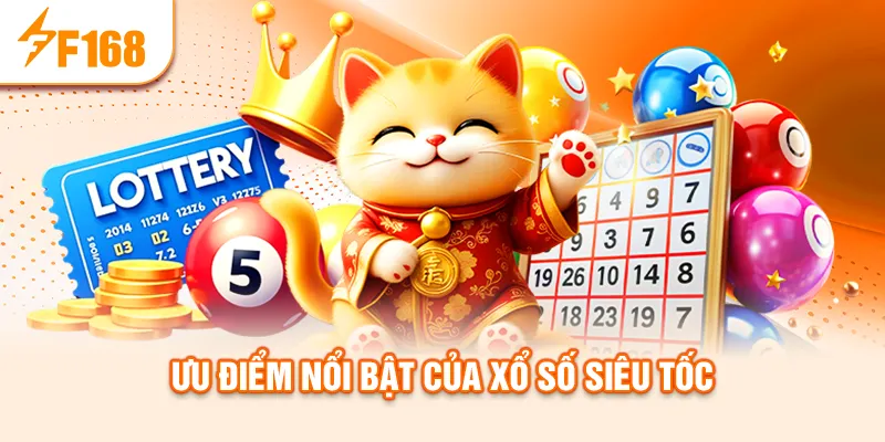 uu-diem-noi-bat-cua-xo-so-sieu-toc_55_11zon