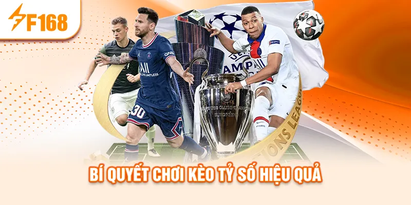 Bí quyết chơi kèo tỷ số hiệu quả