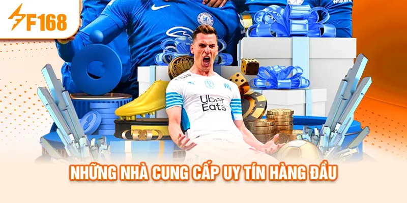 Những nhà cung cấp uy tín hàng đầu
