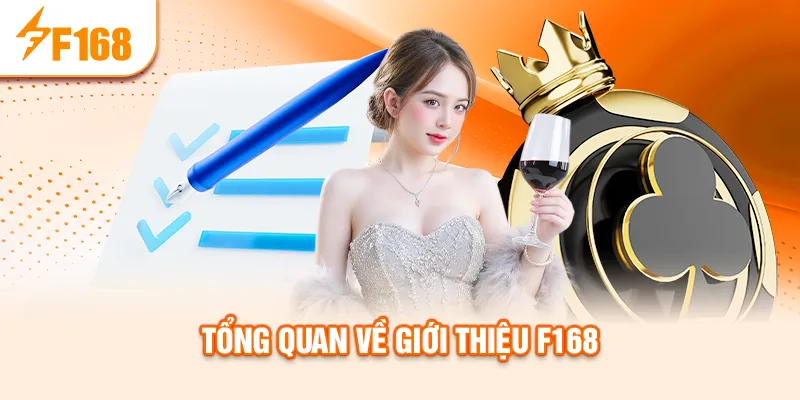 Tổng quan về giới thiệu f168